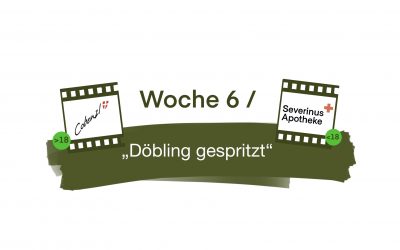 Woche 6 / Döbling gespritzt